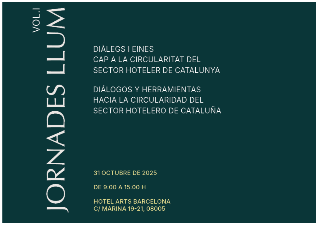 Jornades LLum: Diàlegs i eines cap a la circularitat del sector hoteler a Catalunya